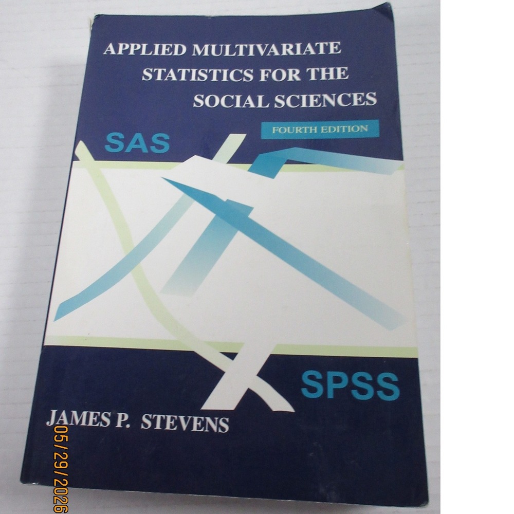 Applied Multivariate Statistics for the Social Sciences 4th Ed James Stevens CD